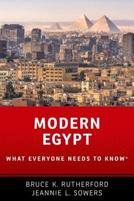 Modern Egypt: What Everyone Needs to Know